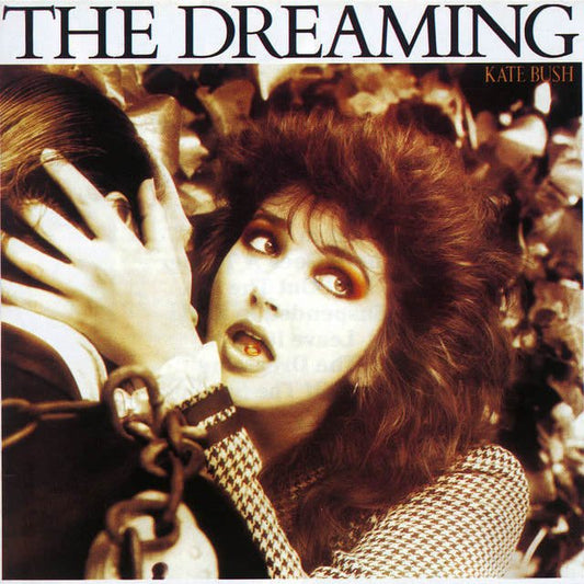 Kate Bush - "The Dreaming"