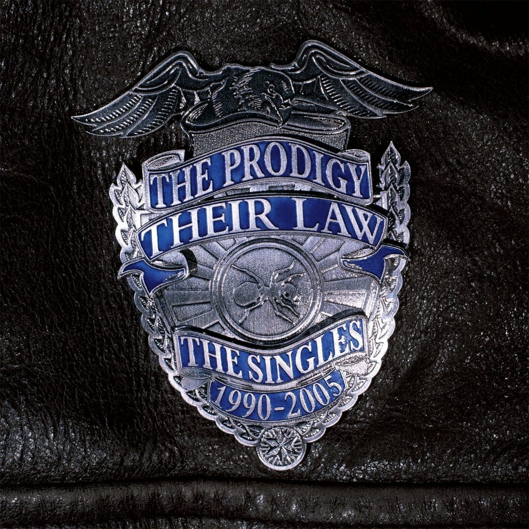 The Prodigy - "Their Law: The Singles 1990 - 2005"