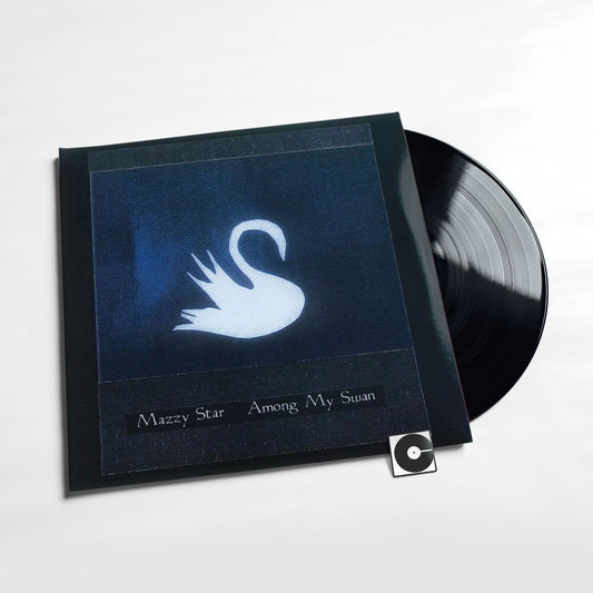 Mazzy Star - "Among My Swan"