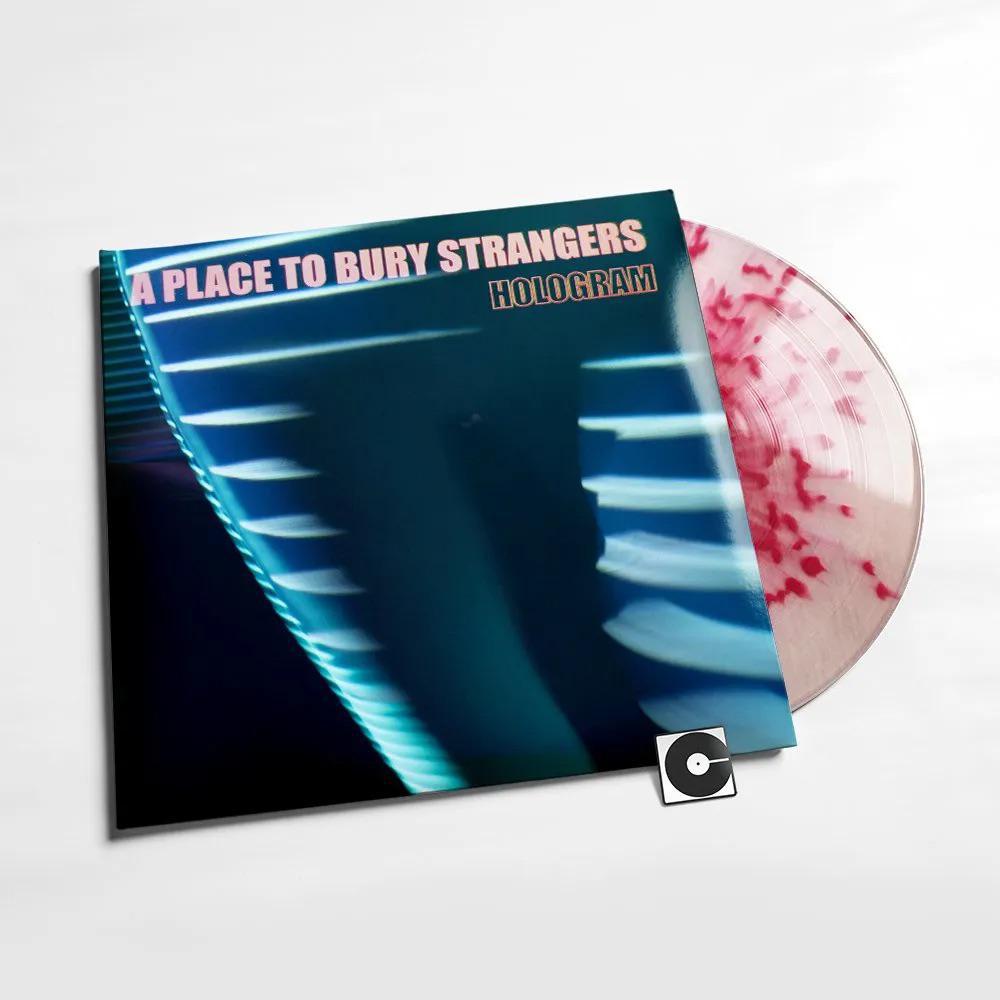 A Place To Bury Strangers - "Hologram"