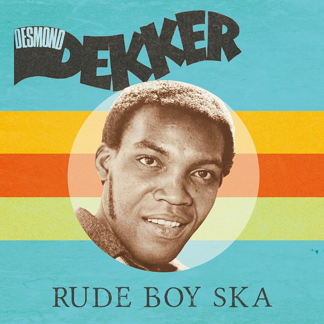 Desmond Dekker - "Rude Boy Sky"