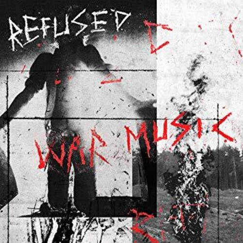 Refused - "War Music"