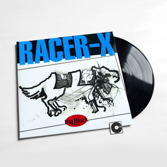 Big Black - "Racer-X"