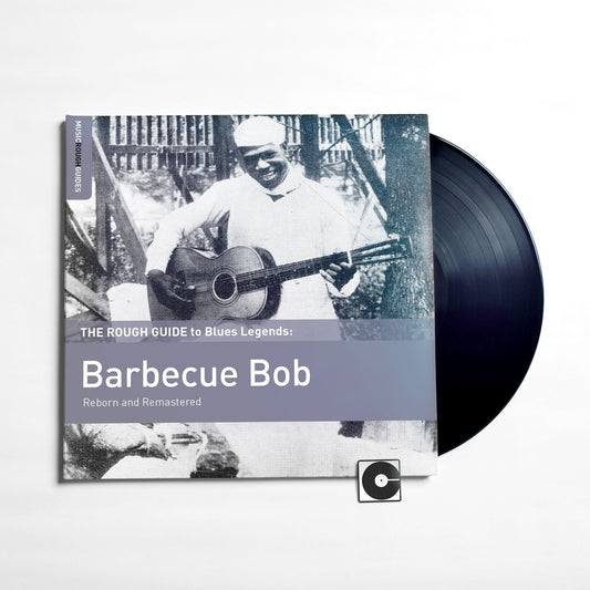 Barbeque Bob - "The Rough Guide To Blues Legends"