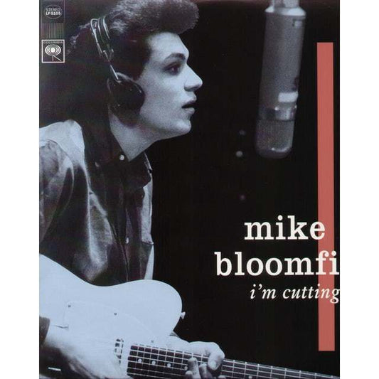 Mike Bloomfield - "I'm Cutting Out"
