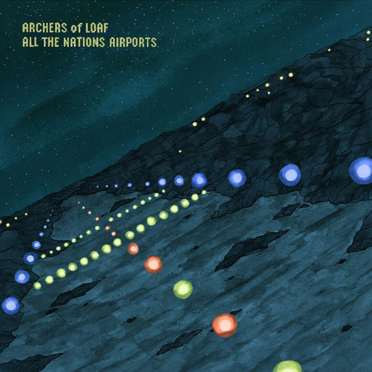 Archers Of Loaf - "All The Nations Airports"