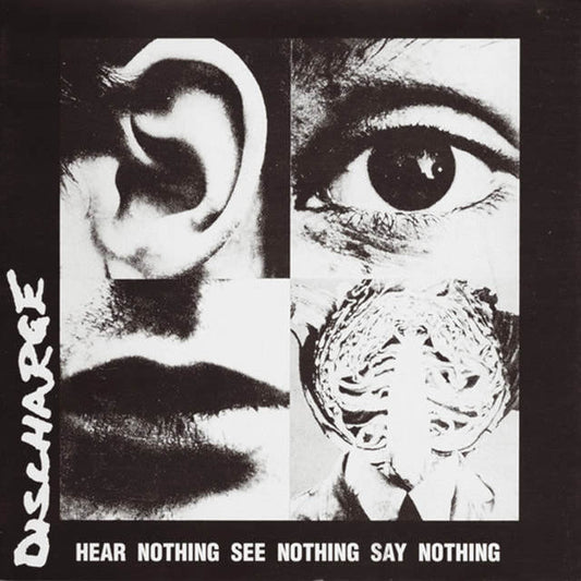 Discharge - "Hear Nothing See Nothing Say Nothing" Havoc Records