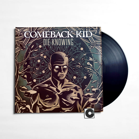 Comeback Kid - "Die Knowing"
