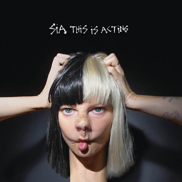 Sia - "This Is Acting"