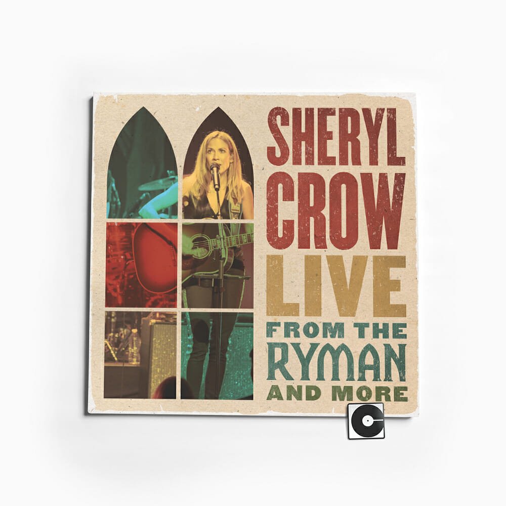 Sheryl Crow - "Live From The Ryman And More"