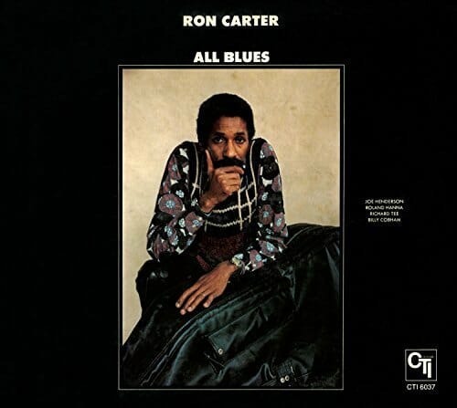Ron Carter - "All Blues" Pure Pleasure