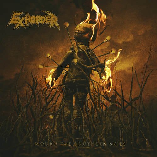 Exhorder - "Mourn The Southern Skies"