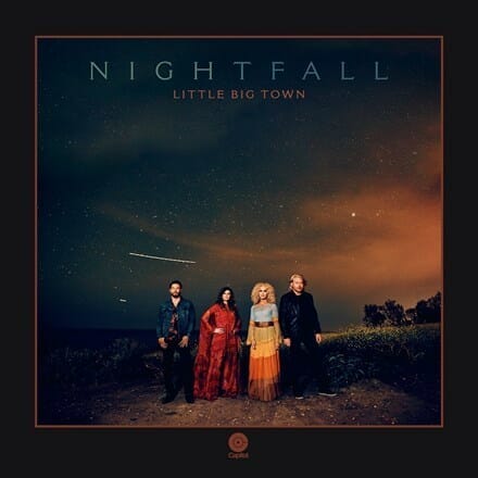 Little Big Town - "Nightfall"