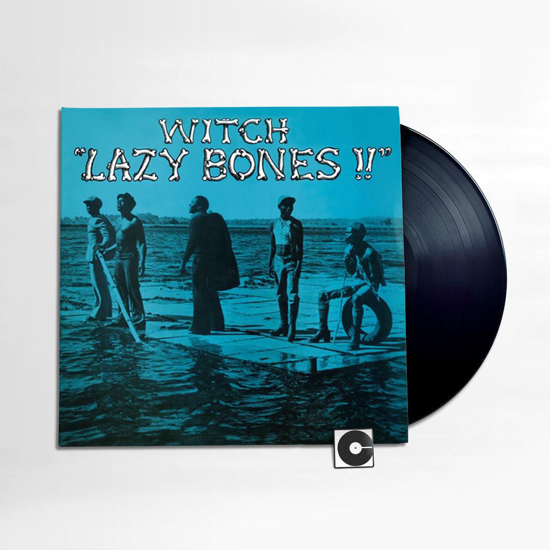 Witch - "Lazy Bones!!"