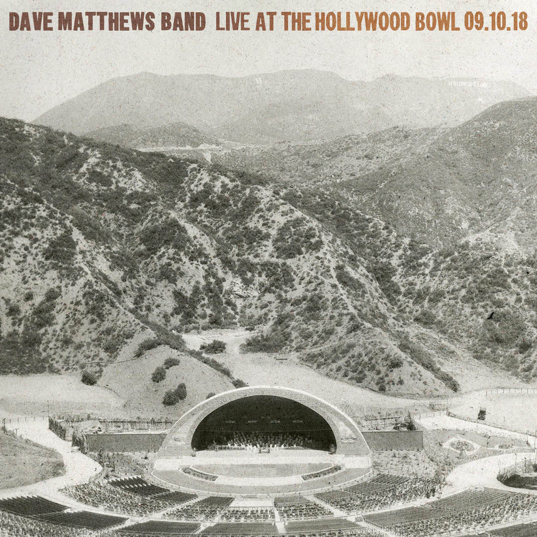 Dave Matthews Band - "Live At The Hollywood Bowl - September 10, 2018" Indie Exclusive Box Set