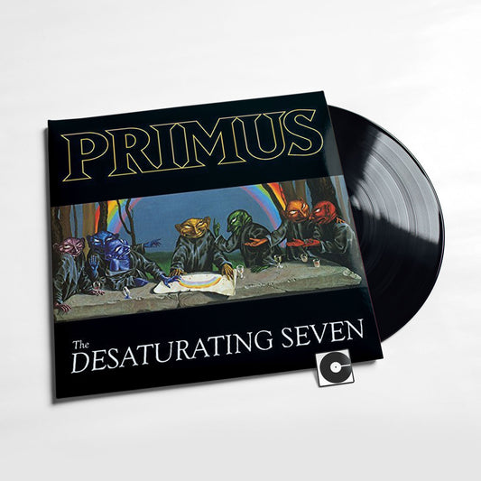 Primus - "The Desaturating Seven"