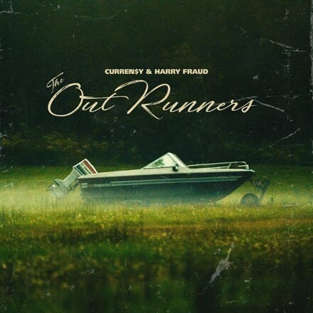 Curren$y & Harry Fraud - "The Out Runners"
