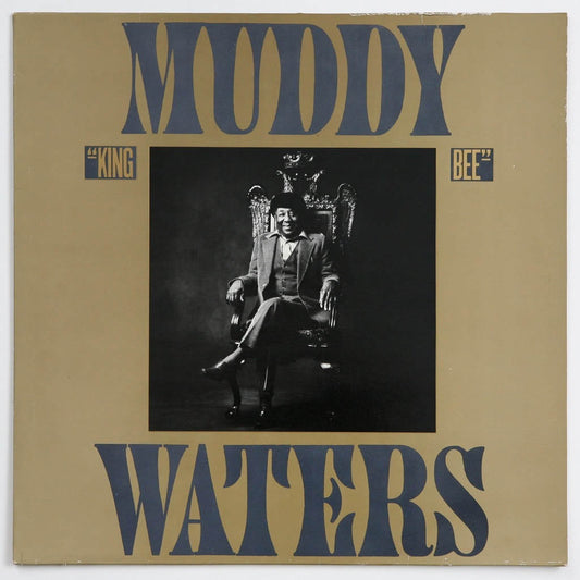 Muddy Waters - "King Bee"