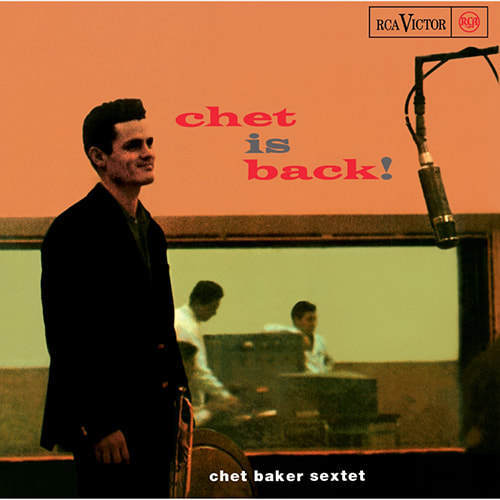 Chet Baker - "Chet Is Back" Speakers Corner