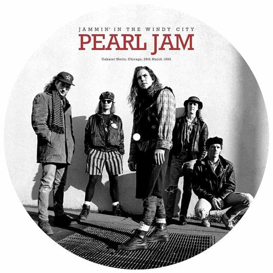 Pearl Jam - "Jammin' In The Windy City - Cabaret Metro, Chicago, 28th March 1992"