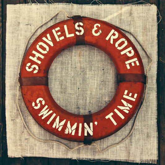 Shovels & Rope - "Swimmin' Time"