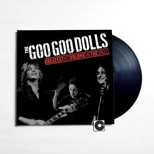 The Goo Goo Dolls - "Greatest Hits Volume One: The Singles"