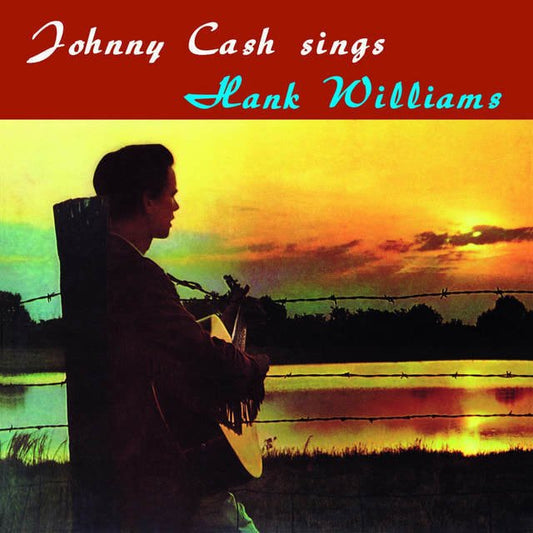 Johnny Cash - "Johnny Cash Sings Hank Williams And Other Favorite Tunes"