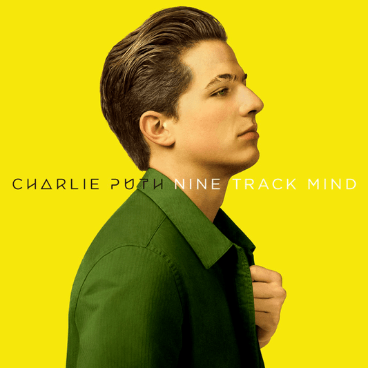 Charlie Puth - "Nine Track Mind"