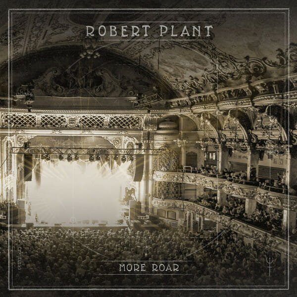 Robert Plant & The Sensational Shapeshifters - "More Roar"