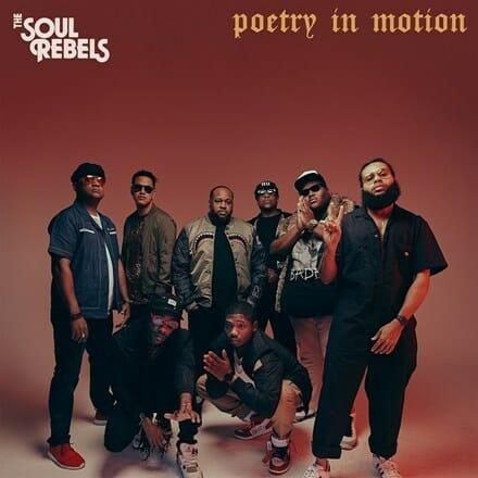 The Soul Rebels - "Poetry In Motion"