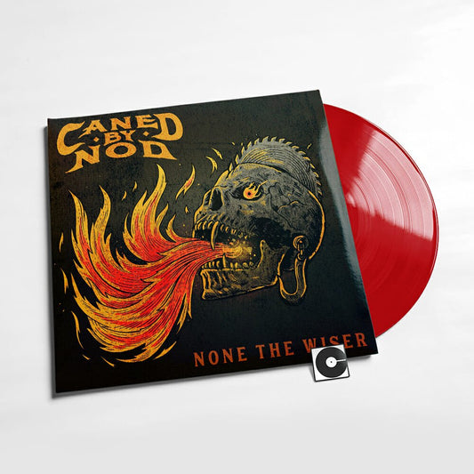 Caned By Nod - "None The Wiser" Indie Exclusive Color Vinyl