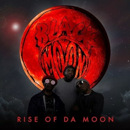 Black Moon - "Rise Of Da Moon"