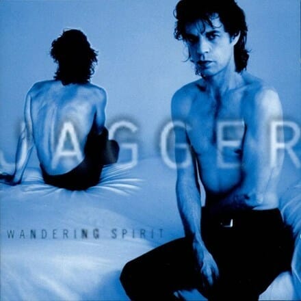 Mick Jagger - "Wandering Spirit"