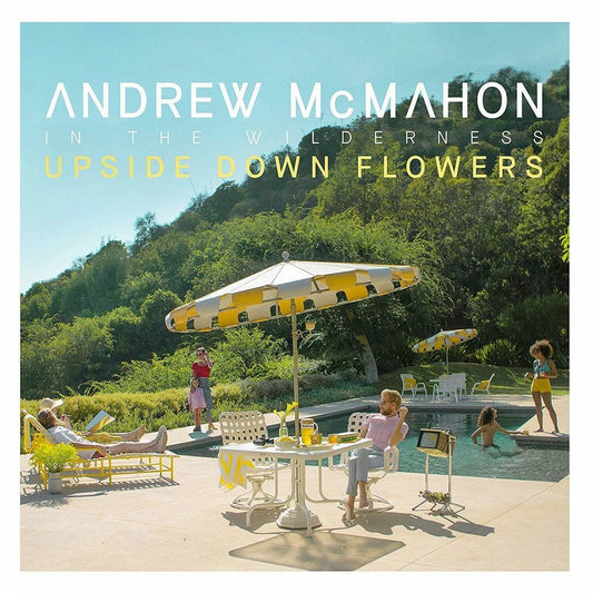 Andrew McMahon - "Upside Down Flowers"