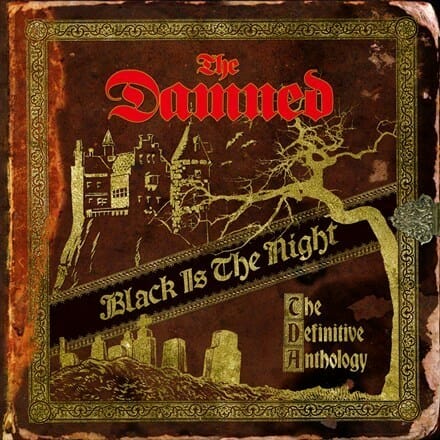 The Damned - "Black Is The Night: The Definitive Anthology"