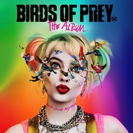 Various Artists - "Birds Of Prey: The Album - The Original Soundtrack"