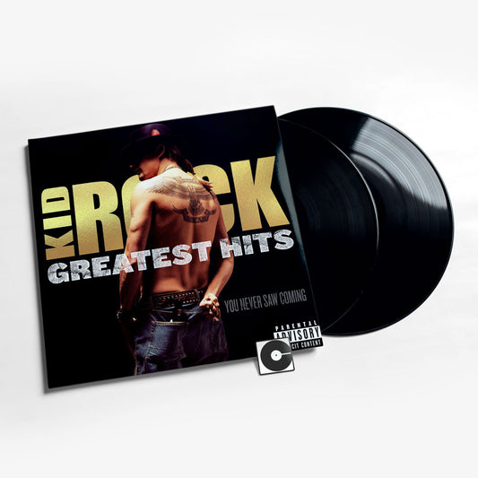 Kid Rock - "Greatest Hits: You Never Saw Coming"