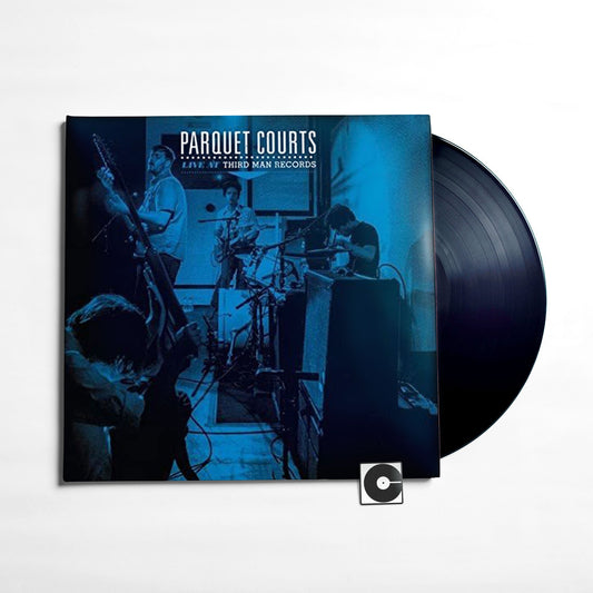 Parquet Courts - "Live At Third Man Records"