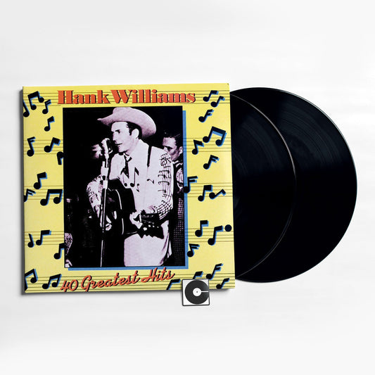 Hank Williams - "Hank Williams' 40 Greatest Hits"